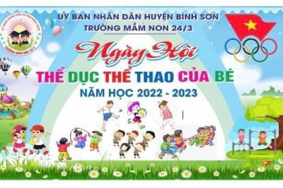 NGÀY HỘI THỂ DỤC THỂ THAO CỦA BÉ NĂM HỌC 2022-2023